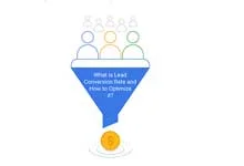 Illustration of a sales funnel with people icons entering the top and a coin at the bottom. Text reads What is Lead Conversion Rate and How to Optimize it.